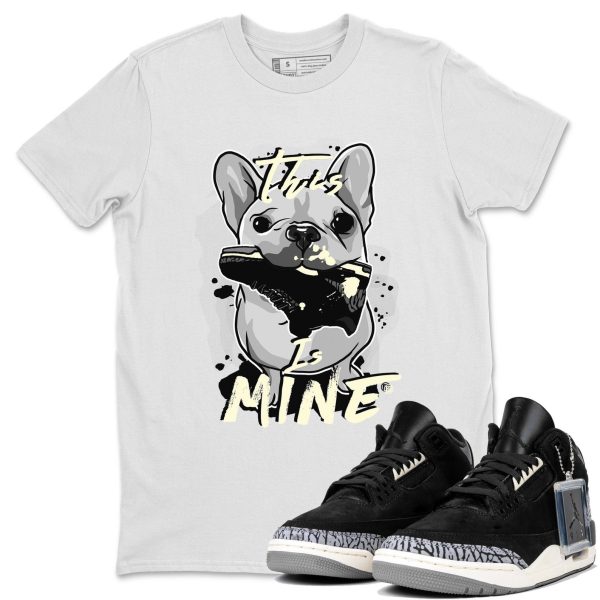 This Is Mine Unisex Crew Neck Short Sleeve Sneaker Tee - Shirt To Match 3s Off Noir Jezsport.com