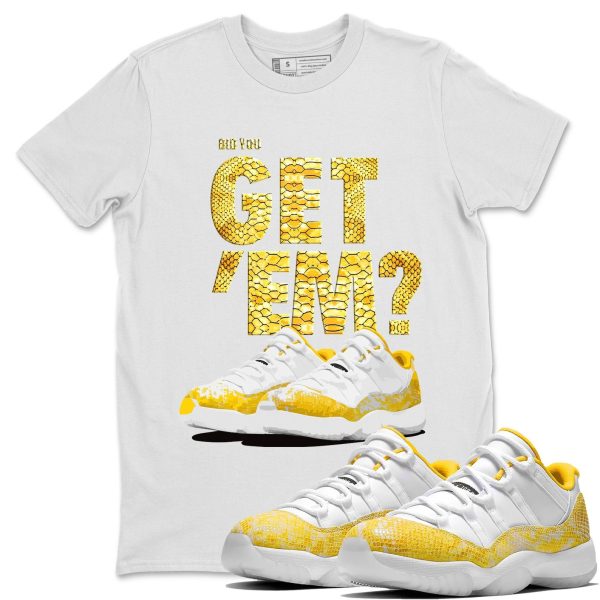 Did You Get 'Em Unisex Sneaker Tee Did You Get Em Shirt To Match 11s Yellow Python Jezsport.com