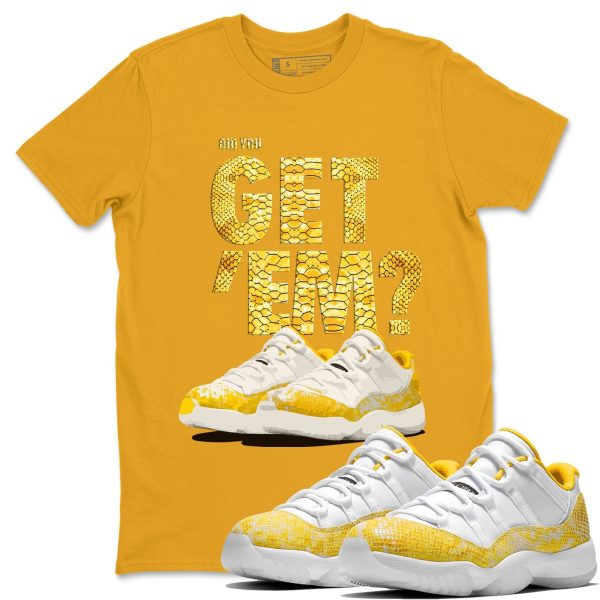 Did You Get 'Em Unisex Sneaker Tee Did You Get Em Shirt To Match 11s Yellow Python Jezsport.com