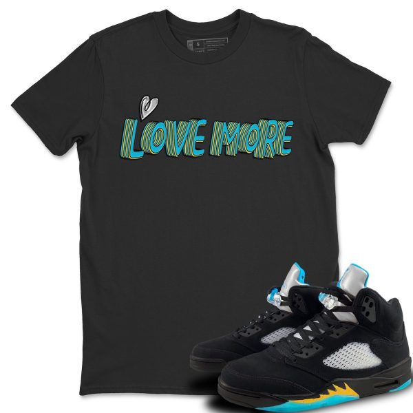 Love More Unisex Short Sleeve Sneaker Tee - Shirt To Match 5s Retro Aqua Jezsport.com