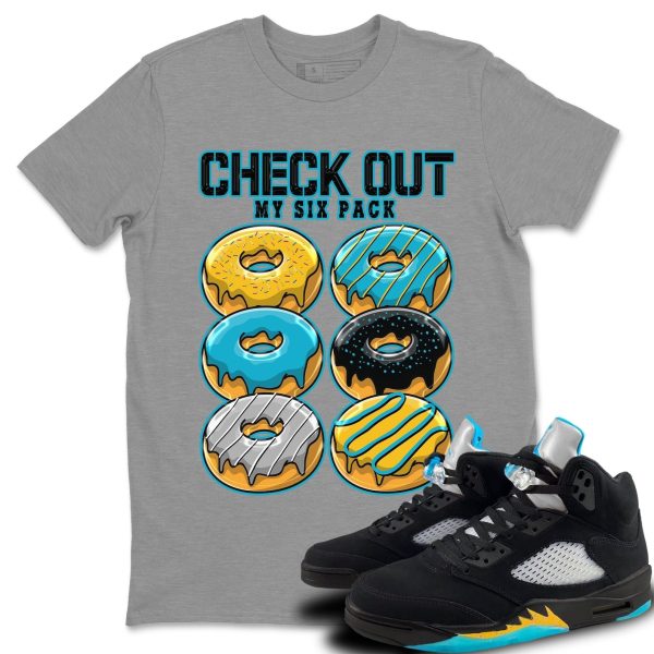 Check Out My Six Pack Unisex Short Sleeve Sneaker Tee - Shirt To Match 5s Retro Aqua Jezsport.com