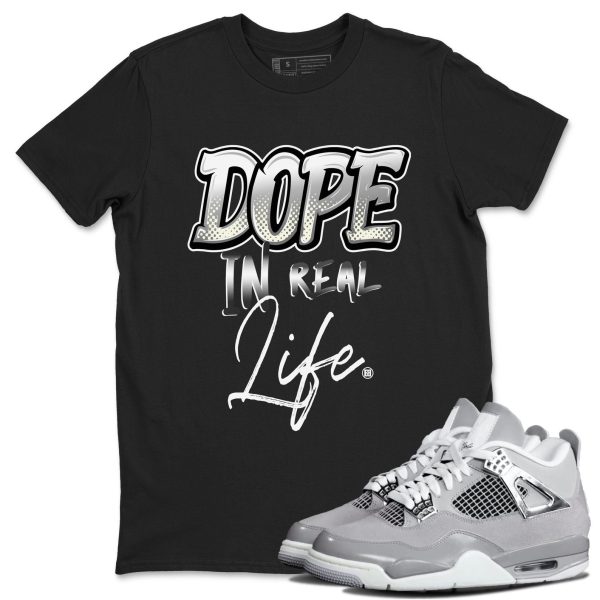 Dope In Real Life Sneaker T-Shirt Clothing - Shirt To Match 4s Retro Frozen Moments Jezsport.com