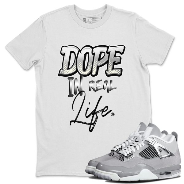 Dope In Real Life Sneaker T-Shirt Clothing - Shirt To Match 4s Retro Frozen Moments Jezsport.com