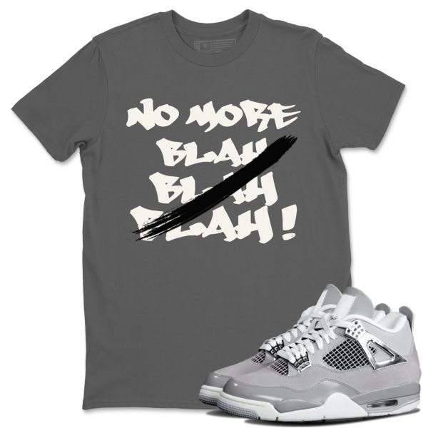 No More Blah Sneaker T-Shirt Clothing - Shirt To Match 4s Retro Frozen Moments ,AQ9129-001 Jezsport.com