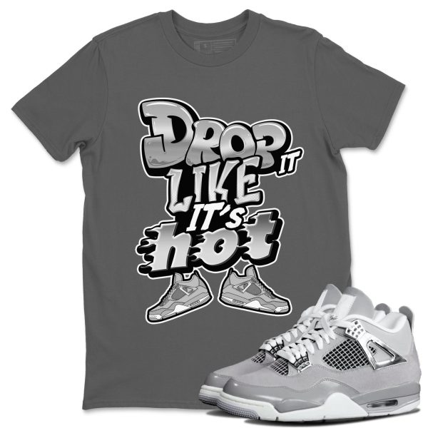 Drop It Like It's Hot Sneaker T-Shirt Clothing - Shirt To Match 4s Retro Frozen Moments Jezsport.com