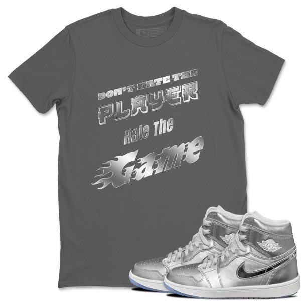 Don't Hate The Player Sneaker Tee - Casual Unisex Cotton Sneaker T-Shirt To Match 1s Gift Giving AJ1 Silver Jezsport.com