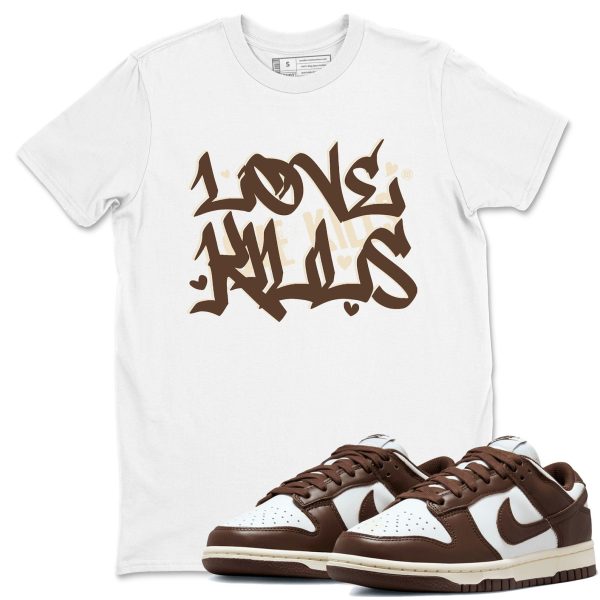 Love Kills Sneaker Tee - Casual Unisex Cotton Sneaker T-Shirt To Match Dunks Cacao Wow Jezsport.com