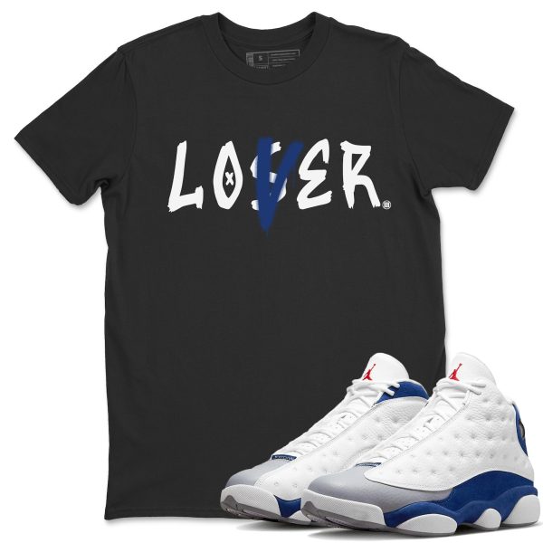 Loser Lover Sneaker Tee - Casual Unisex Cotton Sneaker T-Shirt To Match 13s French Blue Jezsport.com