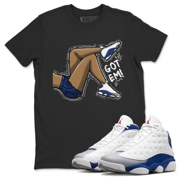 Got Em Legs Sneaker Tee - Casual Unisex Cotton Sneaker T-Shirt To Match 13s French Blue Jezsport.com