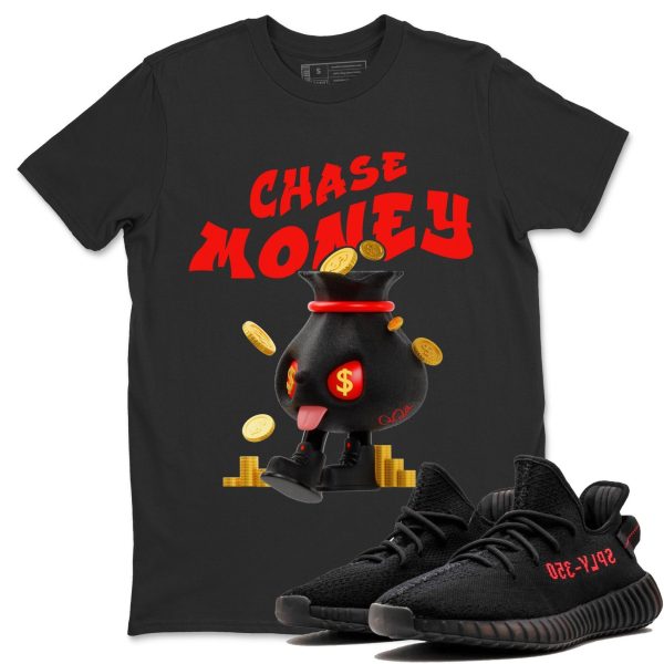 Chase Money Unisex Crew Neck Sneaker Matching Tee Shirt To Match Yeezys 350 Bred Jezsport.com