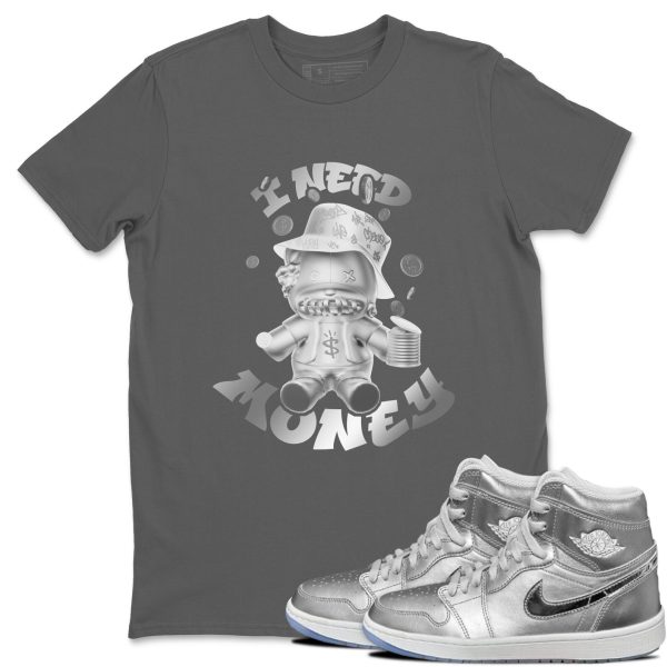 I Need Money Sneaker Tee - Casual Unisex Cotton Sneaker T-Shirt To Match 1s Gift Giving AJ1 Silver Jezsport.com