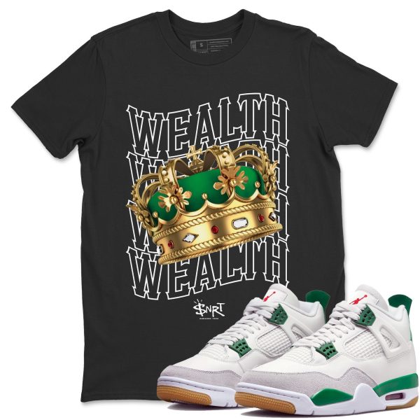 Wealth Sneaker Tee - Casual Unisex Cotton Sneaker T-Shirt To Match 4s Pine Green SB Jezsport.com