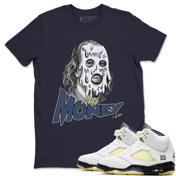 Dirty Money Sneaker Tee - Casual Unisex Cotton Sneaker T-Shirt To Match AJ5 A Ma Maniere Dawn Jezsport.com