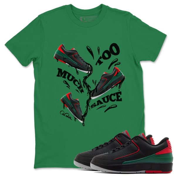 Too Much Sauce Unisex Crew Neck Sneaker Matching Tee Shirt To Match 2s Christmas Holiday Sneaker Tees Jezsport.com