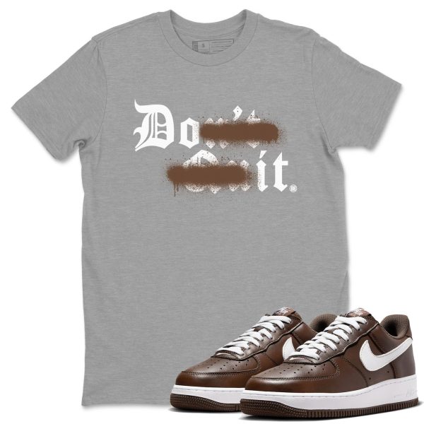 Don't Quit Do It Sneaker Tee - Casual Unisex Cotton Sneaker T-Shirt To Match Air Force 1 Chocolate Jezsport.com