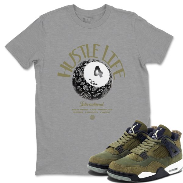 Hustle Life Unisex Crew Neck Sneaker Matching Tee Shirt To Match 4s Craft Olive Jezsport.com