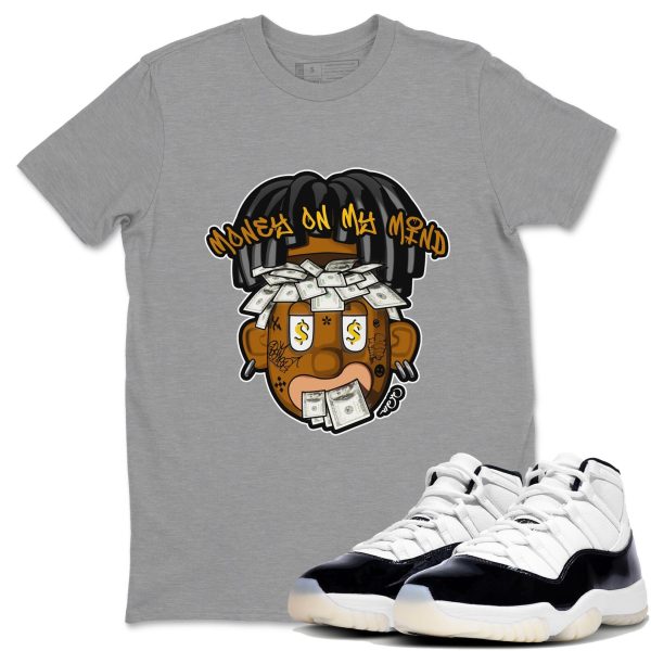 Money On My Mind Unisex Crew Neck Sneaker Matching Tee Shirt To Match 11s Gratitude Jezsport.com