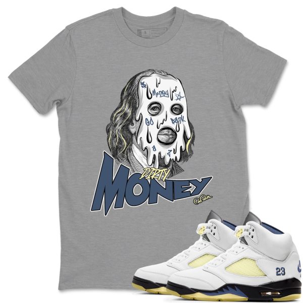 Dirty Money Sneaker Tee - Casual Unisex Cotton Sneaker T-Shirt To Match AJ5 A Ma Maniere Dawn Jezsport.com