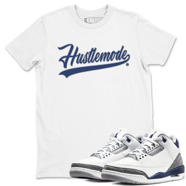 Hustle Mode Sneaker Tee - Casual Unisex Cotton Sneaker T-Shirt To Match 3s Midnight Navy Jezsport.com