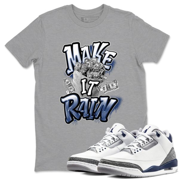 Make It Rain Money Sneaker Tee - Casual Unisex Cotton Sneaker T-Shirt To Match 3s Midnight Navy Jezsport.com