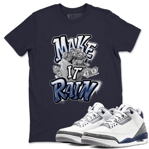 Make It Rain Money Sneaker Tee - Casual Unisex Cotton Sneaker T-Shirt To Match 3s Midnight Navy Jezsport.com