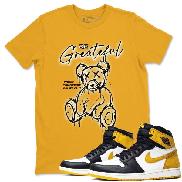 Be Grateful - Casual Unisex Cotton Sneaker T-Shirt To Match 1s Yellow Ochre Streetwear Jezsport.com