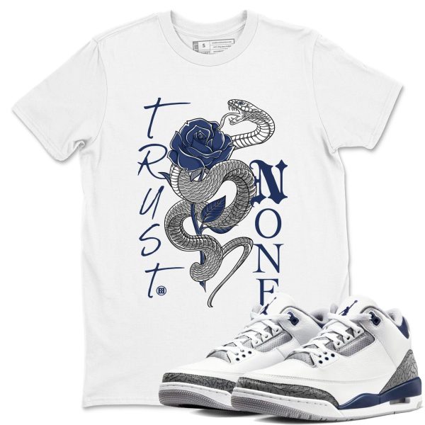 Trust None Sneaker Tee - Casual Unisex Cotton Sneaker T-Shirt To Match 3s Midnight Navy Jezsport.com