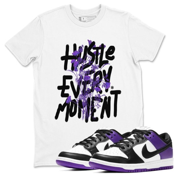 Hustle Every Moment Sneaker Tee - Casual Unisex Cotton Sneaker T-Shirt To Match Dunks Court Purple Jezsport.com