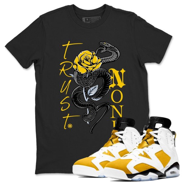 Trust None Sneaker Tee - Sneaker Shirts To Match Jordans Unisex Cotton Sneaker Shirts To Match Jordans 6s Yellow Ochre Jezsport.com