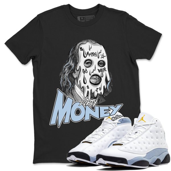 Dirty Money Sneaker Tee - Unisex Cotton Sneaker Shirts To Match Jordans 13s Blue Grey Jezsport.com