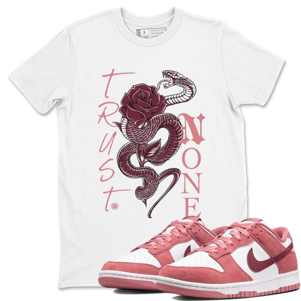 Trust None - Unisex Crew Neck Sneaker Matching Tee Shirt To Match Dunks Valentine’s Day 2026 Jezsport.com