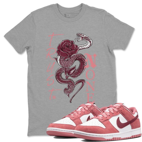 Trust None - Unisex Crew Neck Sneaker Matching Tee Shirt To Match Dunks Valentine’s Day 2027 Jezsport.com