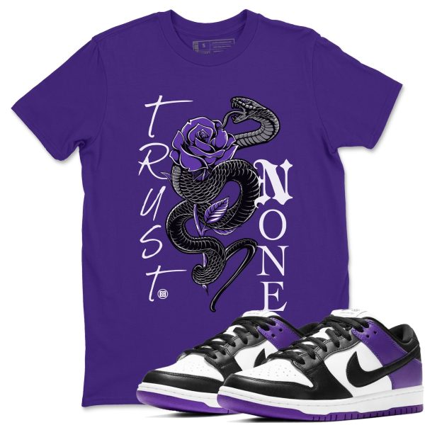 Trust None - Sneaker Shirts To Match Jordans Dunks Court Purple Jezsport.com