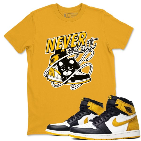 Never Quit Sneaker Tee - Unisex Cotton Sneaker Shirts To Match Jordans 1s Yellow Ochre Jezsport.com