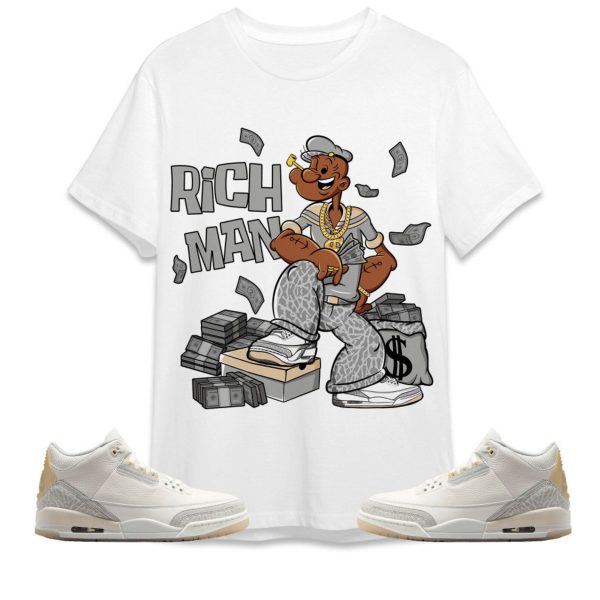 Rich Man Sailor Unisex Tees Jordan 3 Craft Ivory to match Sneaker, Outfit back to school Jezsport.com