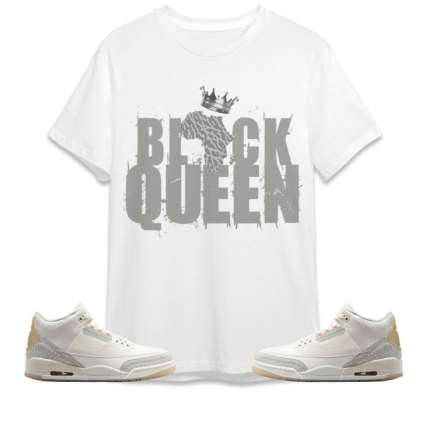 Black Queen Crown Unisex Tees Jordan 3 Craft Ivory to match Sneaker, Outfit Back to school Jordan Jezsport.com