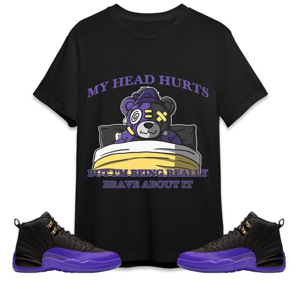 My Head Hurts Ber Unisex Tees Jordan 12 Field Purple to match Sneaker, Outfit back to school Tees Jezsport.com