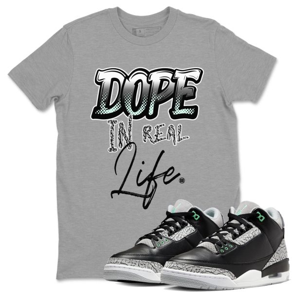 Dope In Real Life Unisex Crew Neck Sneaker Matching Tee Shirt To Match 3s Green Glow Jezsport.com