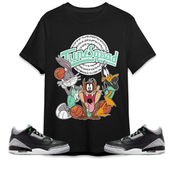 Tune Friends Unisex Tees Jordan 3 Green Glow to match Sneaker, Outfit back to school graphic Tees Jezsport.com