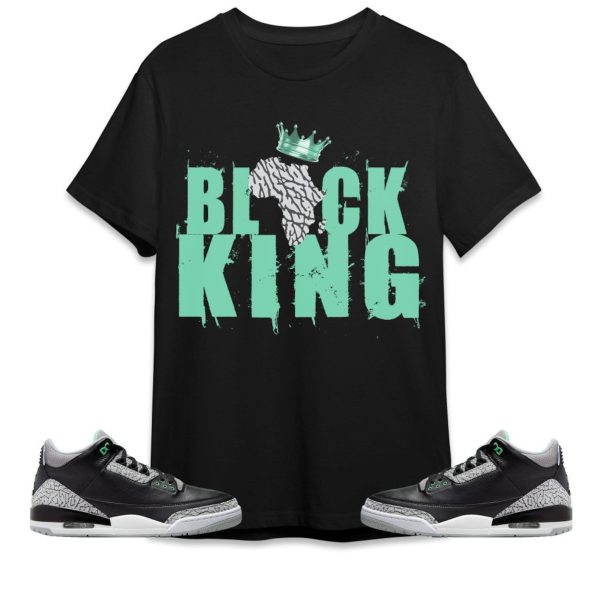 Black King Crown Unisex Tees Jordan 3 Green Glow to match Sneaker, Outfit back to school graphic Tees Jezsport.com