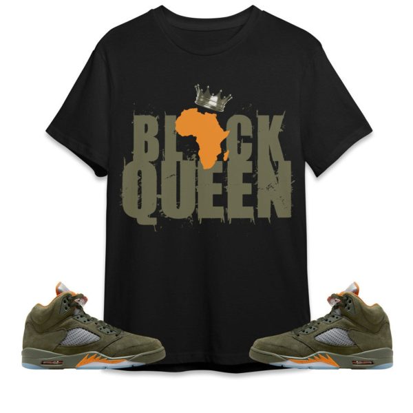 Black Queen Crown Unisex Tees Jordan 5 Olive to match Sneaker, Outfit back to school graphic Tees Jezsport.com