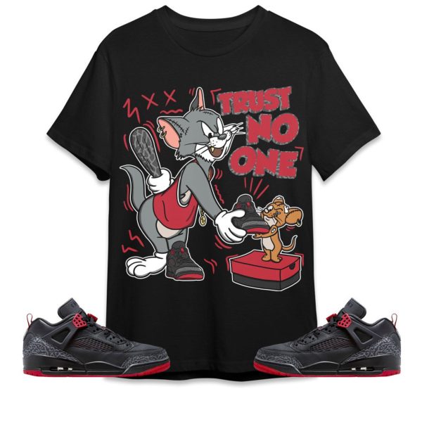 Trust No One Cat And Mouse Unisex Tees Jordan Spizike Low Bred to match Sneaker, Outfit back to school graphic Tees Jezsport.com