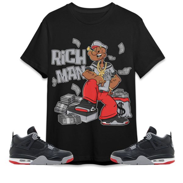 Rich Man Sailor Unisex Tees Jordan 4 Bred Reimagined to match Sneaker, Outfit back to school Jezsport.com