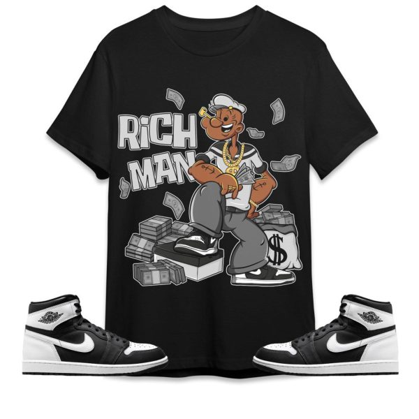 Rich Man Sailor Unisex Tees Jordan 1 Retro High OG Black White to match Sneaker, Outfit back to school Jezsport.com