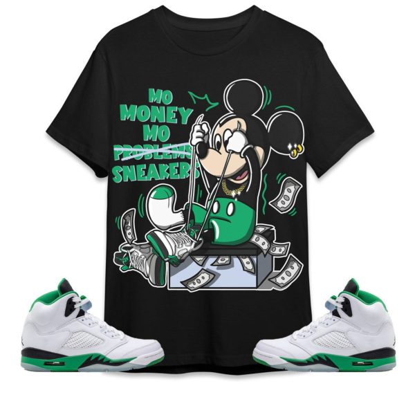 Mo Money Mickey Unisex Tees Jordan 5 Lucky Green to match Sneaker, Outfit Back to School jordan Hooodie Jezsport.com