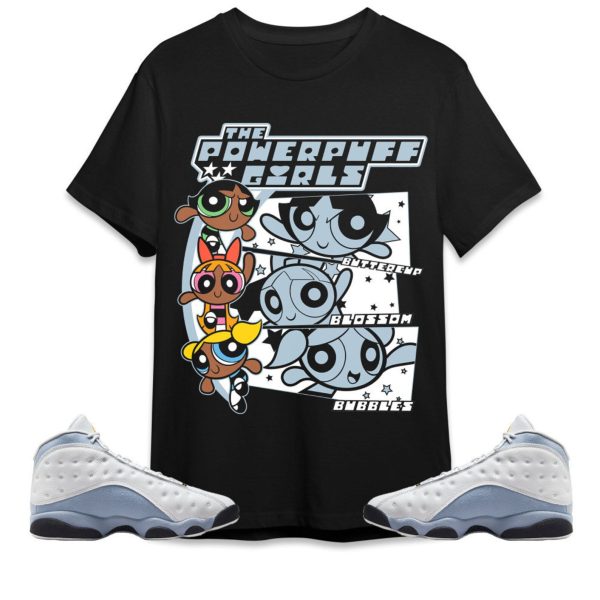 Black Powerpuff Name Unisex Tees Jordan 13 Blue Grey to match Sneaker, Outfit Back to school Jordan Jezsport.com