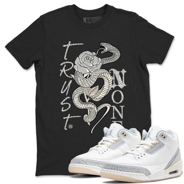 Trust None Sneaker Tee - Unisex Cotton Sneaker Shirts To Match Jordans 3s Craft Ivory Jezsport.com