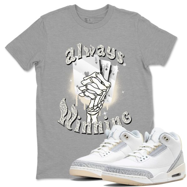 Always Winning Sneaker Tee - Unisex Cotton Sneaker Shirts To Match Jordans 3s Craft Ivory Jezsport.com