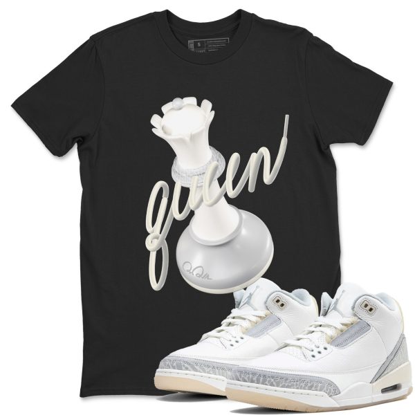 3D Queen Sneaker Tee - Unisex Cotton Sneaker Shirts To Match Jordans 3s Craft Ivory Jezsport.com