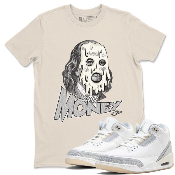 Dirty Money Sneaker Tee - Unisex Cotton Sneaker Shirts To Match Jordans 3s Craft Ivory Jezsport.com